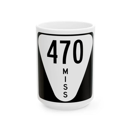 Mississippi 470 (Mississippi) (Road Sign) White Coffee Mug 15oz - Go Mug Yourself