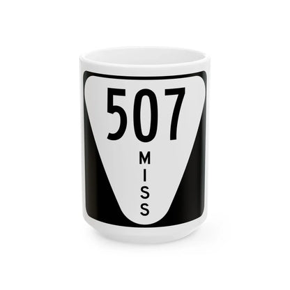 Mississippi 507 (Mississippi) (Road Sign) White Coffee Mug 15oz - Go Mug Yourself