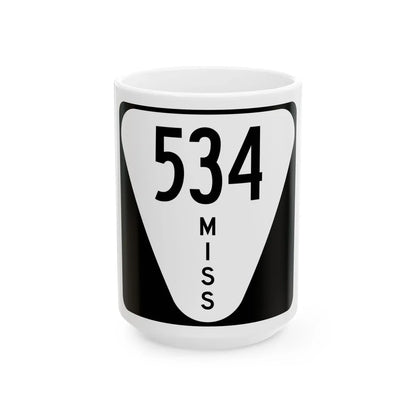 Mississippi 534 (Mississippi) (Road Sign) White Coffee Mug 15oz - Go Mug Yourself