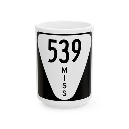 Mississippi 539 (Mississippi) (Road Sign) White Coffee Mug 15oz - Go Mug Yourself