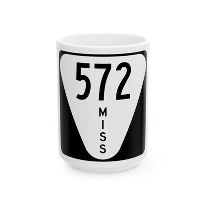 Mississippi 572 (Mississippi) (Road Sign) White Coffee Mug 15oz - Go Mug Yourself