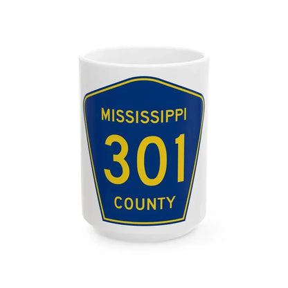 Mississippi County 301 (Missouri) (Road Sign) White Coffee Mug 15oz - Go Mug Yourself