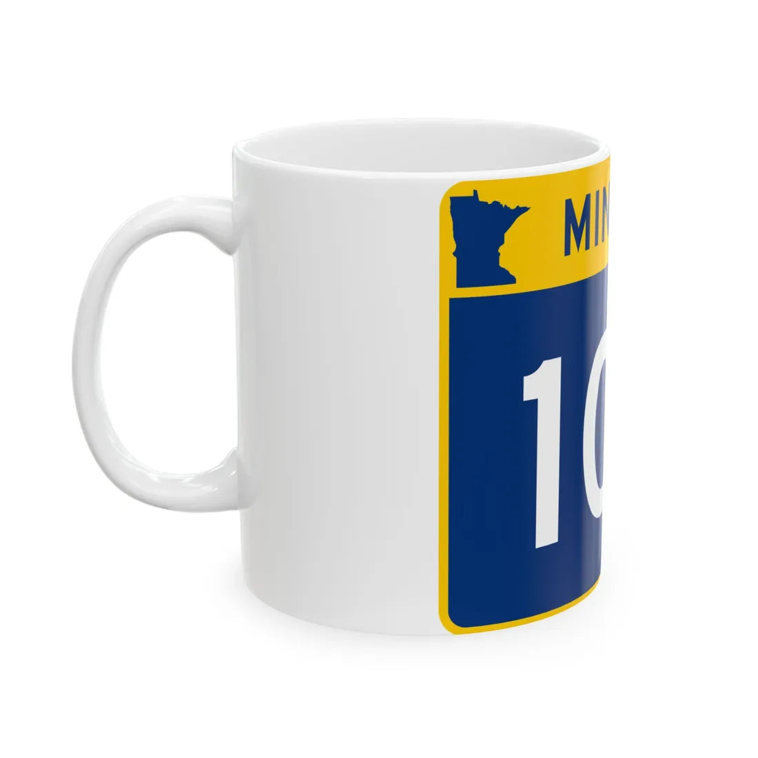 MN-100 wide (Minnesota) (Road Sign) White Coffee Mug - Go Mug Yourself