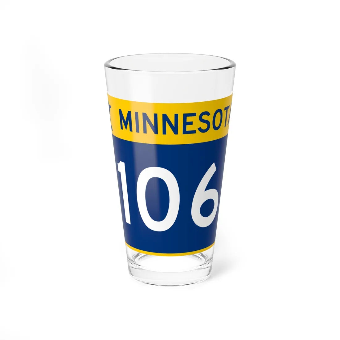 MN-106 wide (Minnesota) (Road Sign) Pint Glss 16oz 16oz - Go Mug Yourself