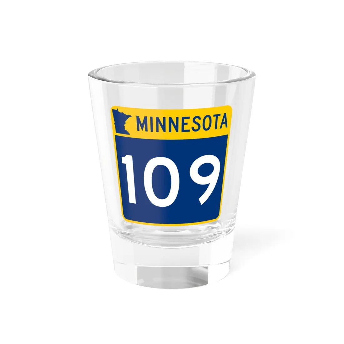 MN-109 (Minnesota) (Road Sign) Shot Glass 1.5oz 1.5oz - Go Mug Yourself