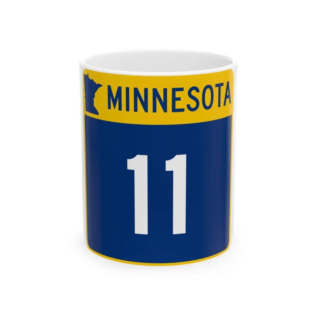 MN-11 (Minnesota) (Road Sign) White Coffee Mug 11oz - Go Mug Yourself