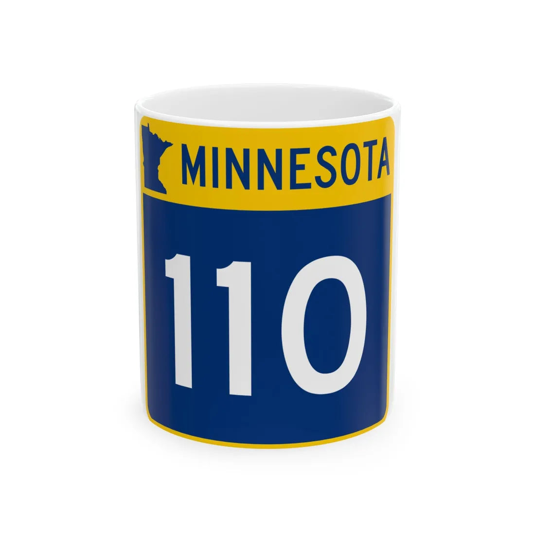 MN-110 (Minnesota) (Road Sign) White Coffee Mug 11oz - Go Mug Yourself