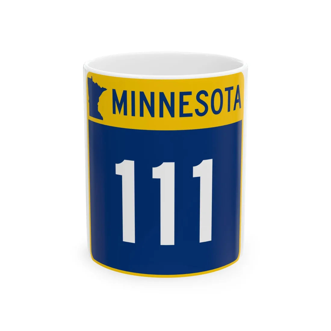 MN-111 (Minnesota) (Road Sign) White Coffee Mug 11oz - Go Mug Yourself