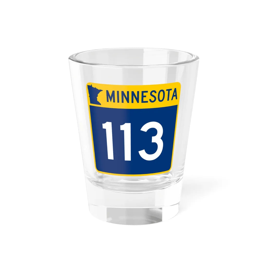 MN-113 (Minnesota) (Road Sign) Shot Glass 1.5oz 1.5oz - Go Mug Yourself