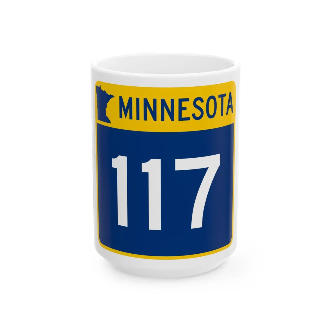 MN-117 (Minnesota) (Road Sign) White Coffee Mug 15oz - Go Mug Yourself