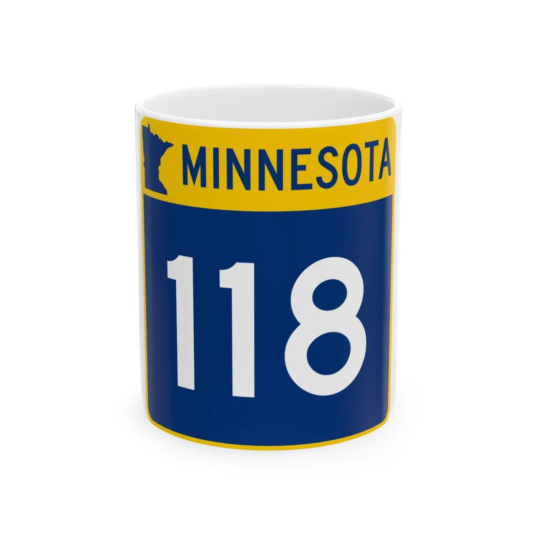 MN-118 (Minnesota) (Road Sign) White Coffee Mug 11oz - Go Mug Yourself
