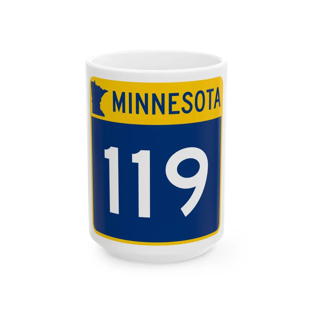 MN-119 (Minnesota) (Road Sign) White Coffee Mug 15oz - Go Mug Yourself