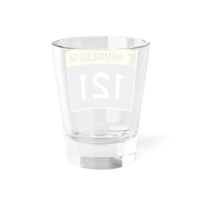 MN-121 wide (Minnesota) (Road Sign) Shot Glass 1.5oz - Go Mug Yourself