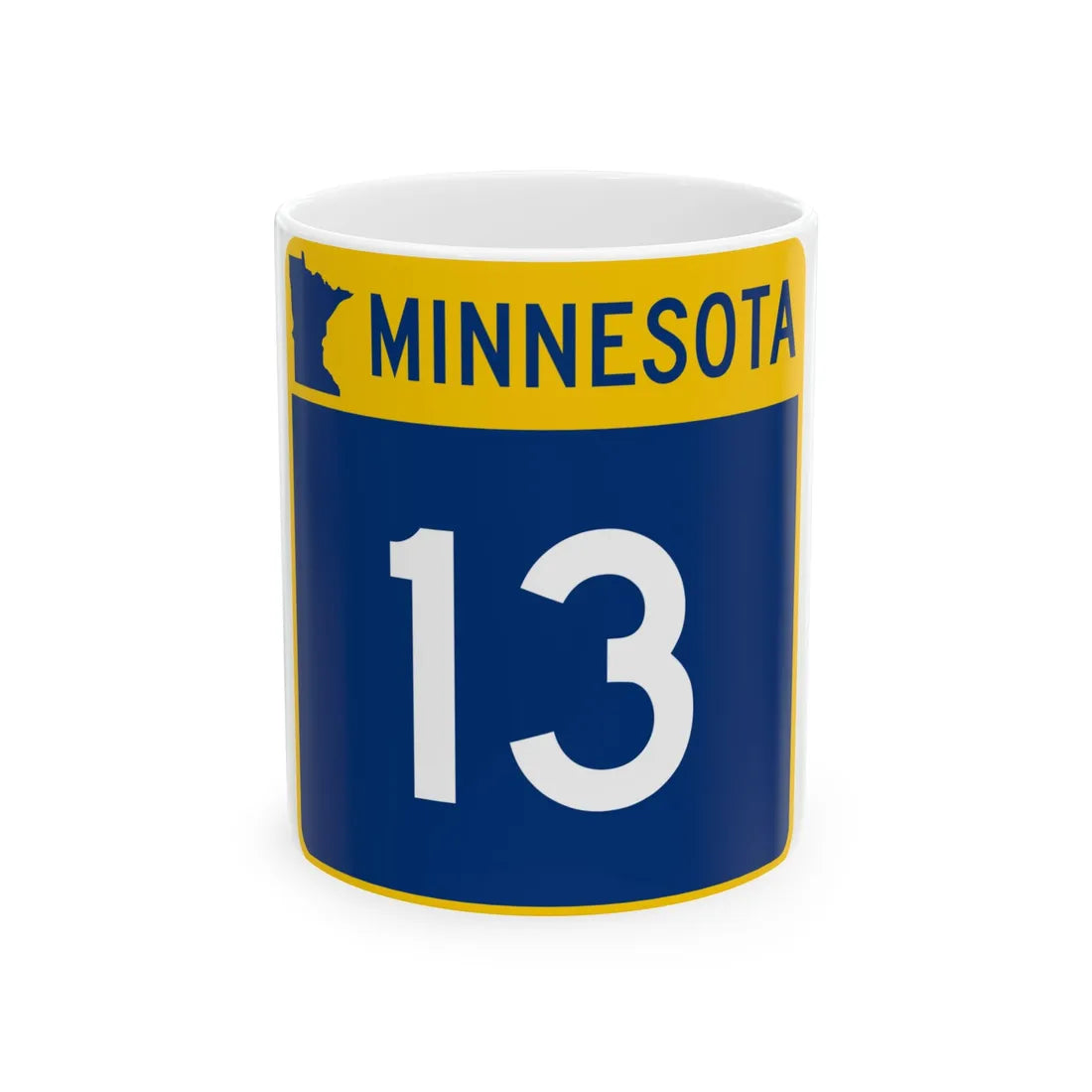 MN-13 (Minnesota) (Road Sign) White Coffee Mug 11oz - Go Mug Yourself