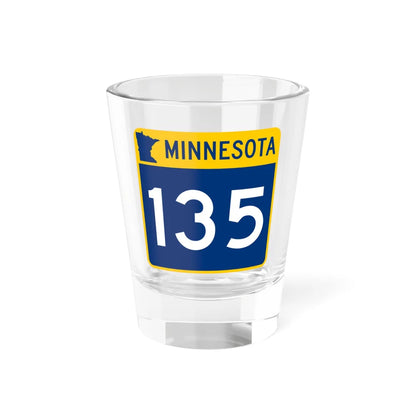 MN-135 (Minnesota) (Road Sign) Shot Glass 1.5oz 1.5oz - Go Mug Yourself