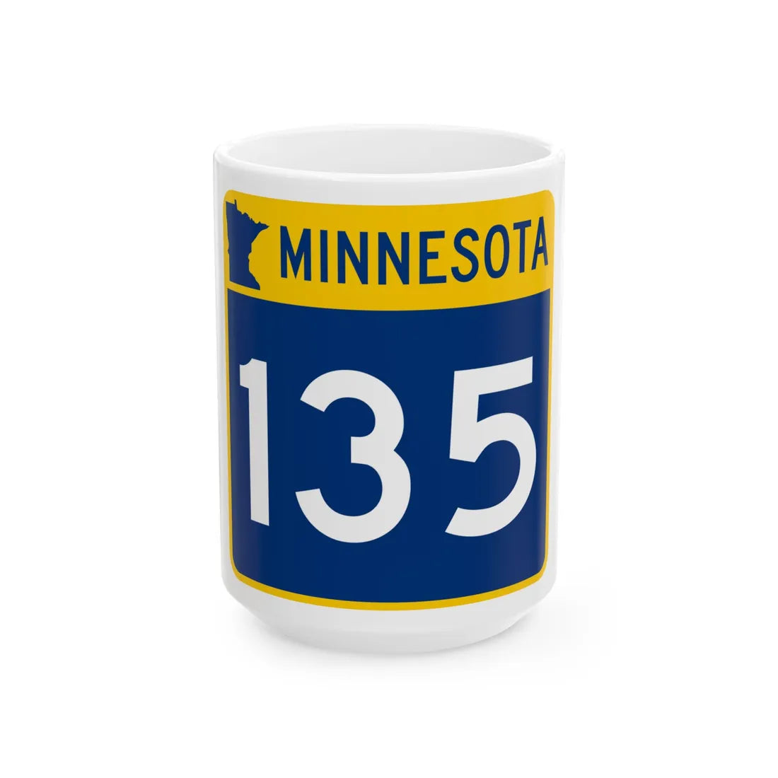 MN-135 (Minnesota) (Road Sign) White Coffee Mug 15oz - Go Mug Yourself