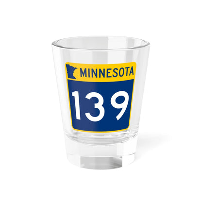 MN-139 (Minnesota) (Road Sign) Shot Glass 1.5oz 1.5oz - Go Mug Yourself