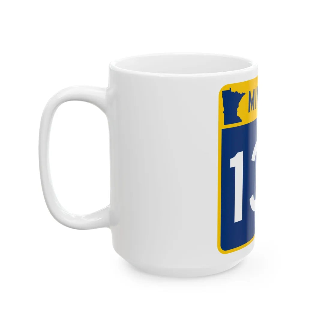 MN-139 (Minnesota) (Road Sign) White Coffee Mug - Go Mug Yourself