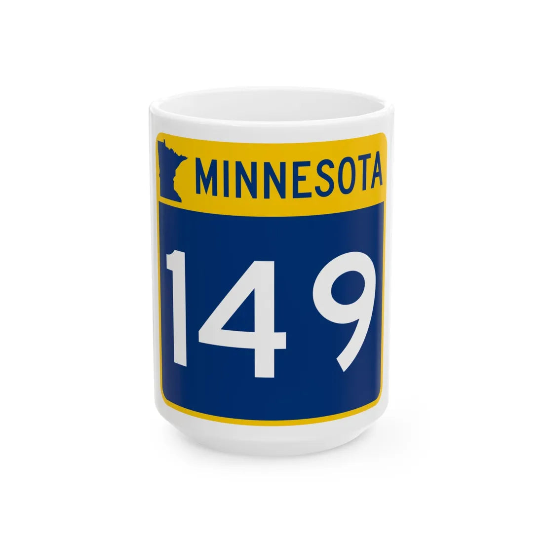 MN-149 (Minnesota) (Road Sign) White Coffee Mug 15oz - Go Mug Yourself