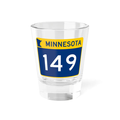 MN-149 wide (Minnesota) (Road Sign) Shot Glass 1.5oz 1.5oz - Go Mug Yourself