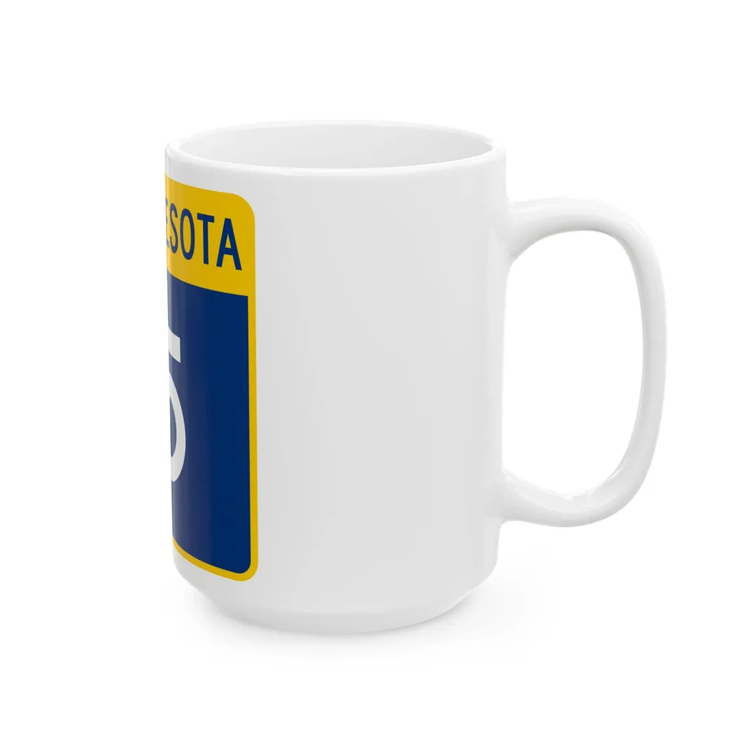 MN-15 (Minnesota) (Road Sign) White Coffee Mug - Go Mug Yourself