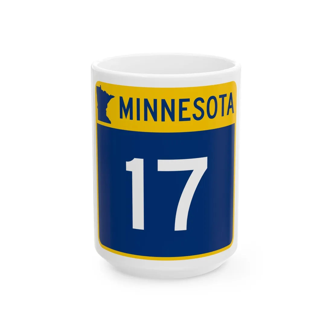 MN-17 (Minnesota) (Road Sign) White Coffee Mug 15oz - Go Mug Yourself