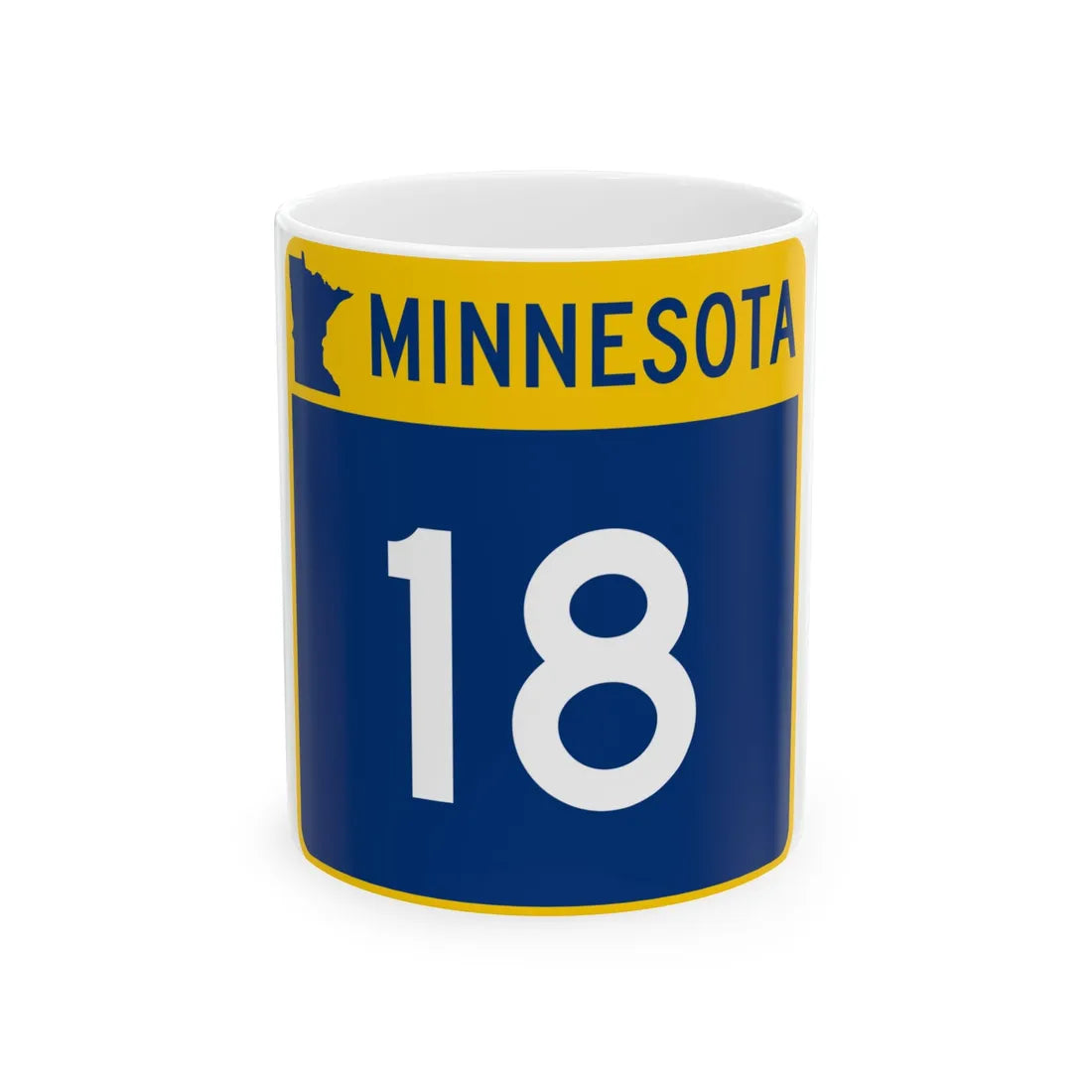 MN-18 (Minnesota) (Road Sign) White Coffee Mug 11oz - Go Mug Yourself