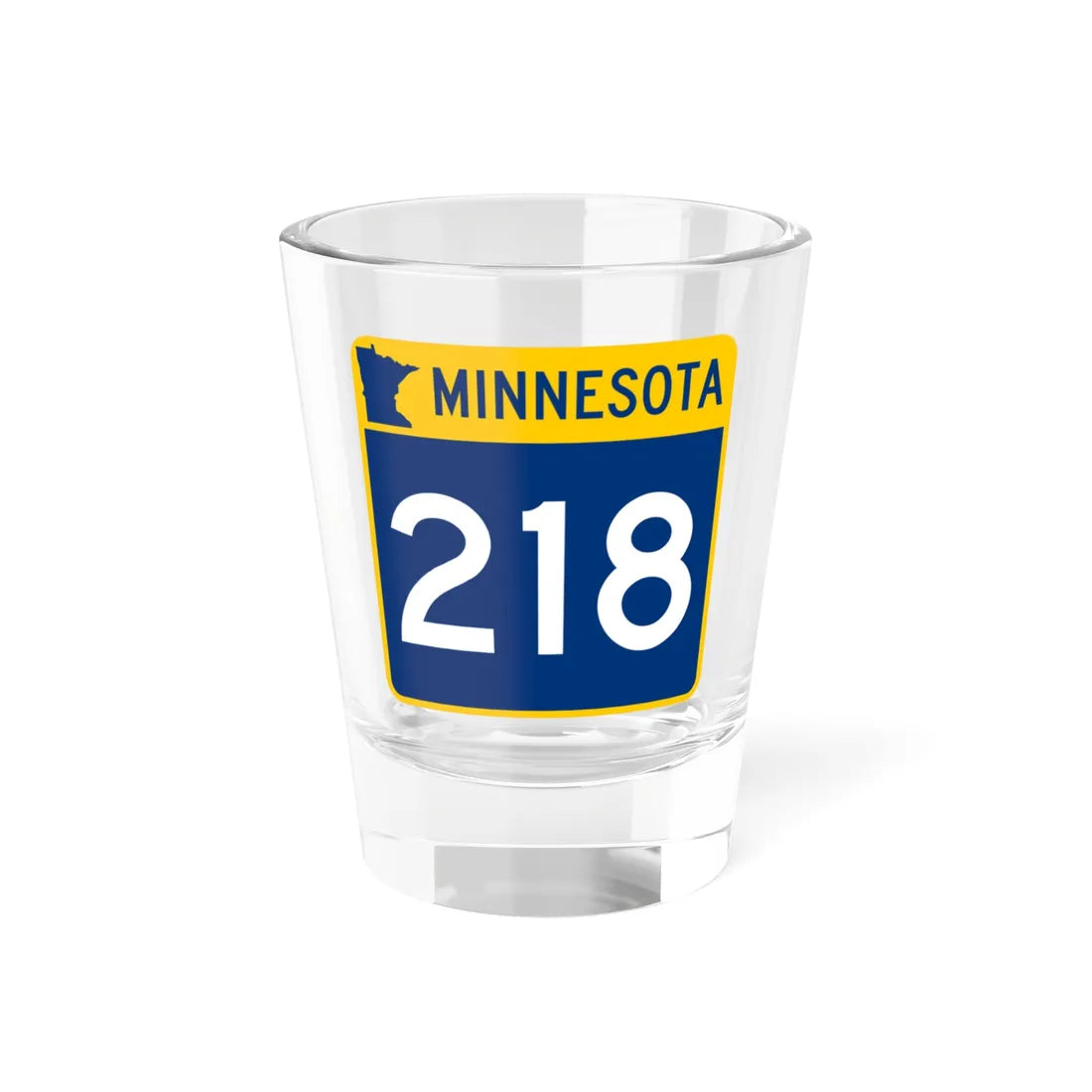 MN-218 (Minnesota) (Road Sign) Shot Glass 1.5oz 1.5oz - Go Mug Yourself