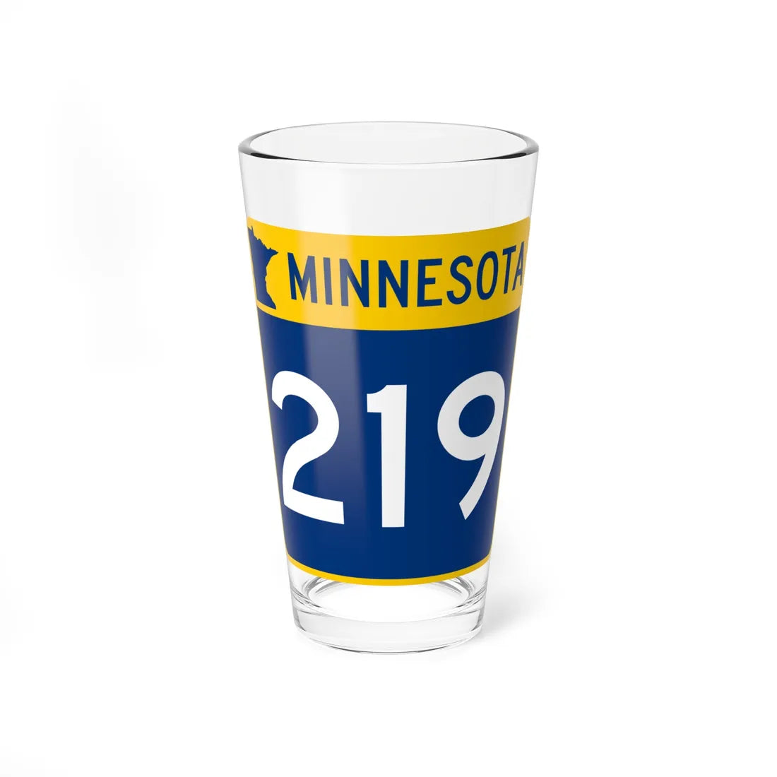 MN-219 (Minnesota) (Road Sign) Pint Glss 16oz 16oz - Go Mug Yourself