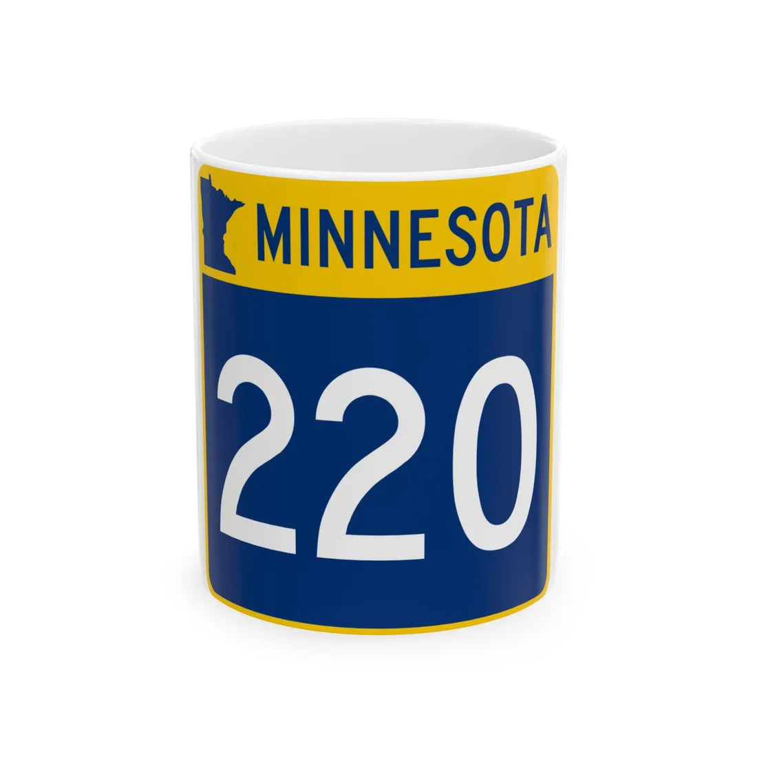 MN-220 (Minnesota) (Road Sign) White Coffee Mug 11oz - Go Mug Yourself