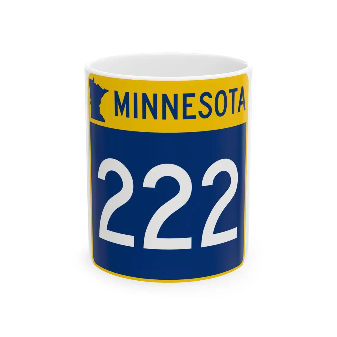MN-222 (Minnesota) (Road Sign) White Coffee Mug 11oz - Go Mug Yourself
