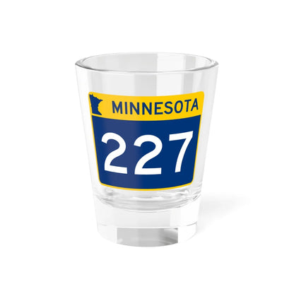 MN-227 wide (Minnesota) (Road Sign) Shot Glass 1.5oz 1.5oz - Go Mug Yourself
