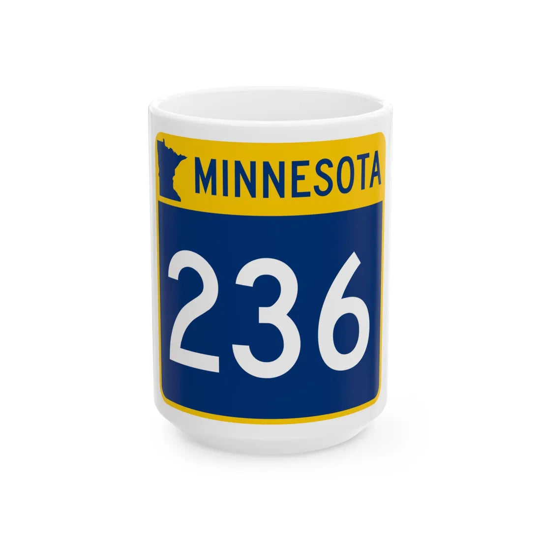 MN-236 (Minnesota) (Road Sign) White Coffee Mug 15oz - Go Mug Yourself