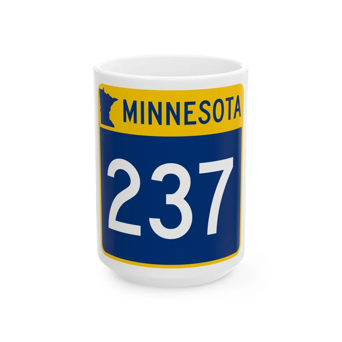 MN-237 (Minnesota) (Road Sign) White Coffee Mug 15oz - Go Mug Yourself