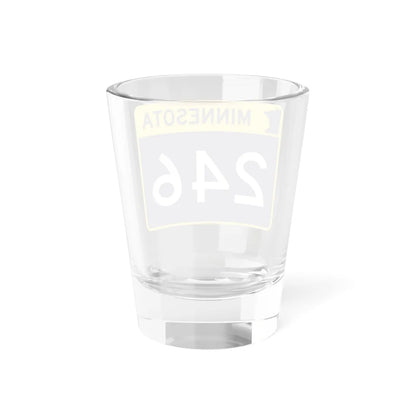 MN-246 wide (Minnesota) (Road Sign) Shot Glass 1.5oz - Go Mug Yourself