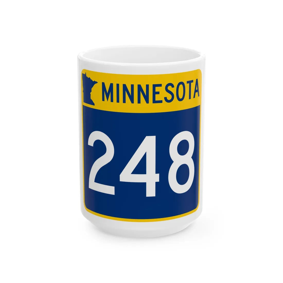 MN-248 (Minnesota) (Road Sign) White Coffee Mug 15oz - Go Mug Yourself