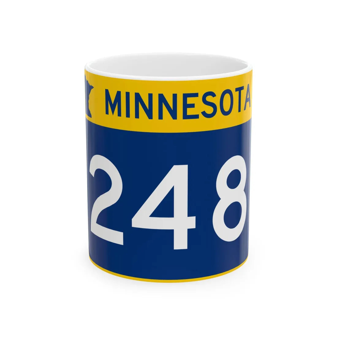 MN-248 wide (Minnesota) (Road Sign) White Coffee Mug 11oz - Go Mug Yourself