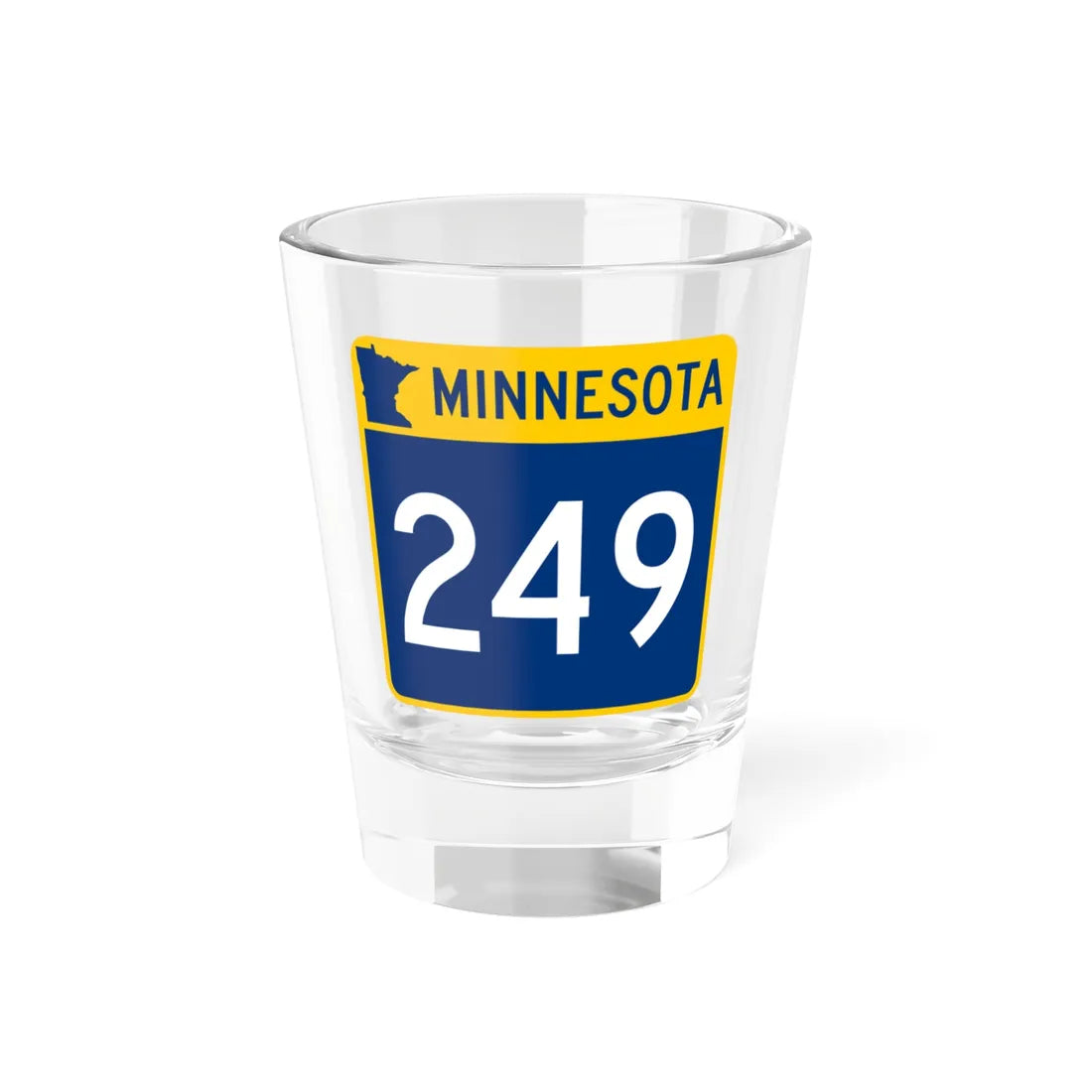 MN-249 (Minnesota) (Road Sign) Shot Glass 1.5oz 1.5oz - Go Mug Yourself