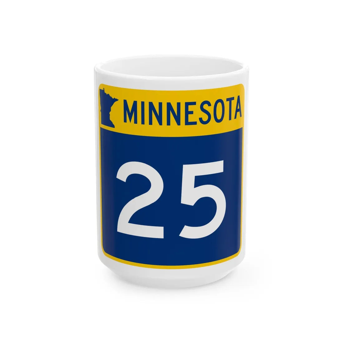 MN-25 (Minnesota) (Road Sign) White Coffee Mug 15oz - Go Mug Yourself