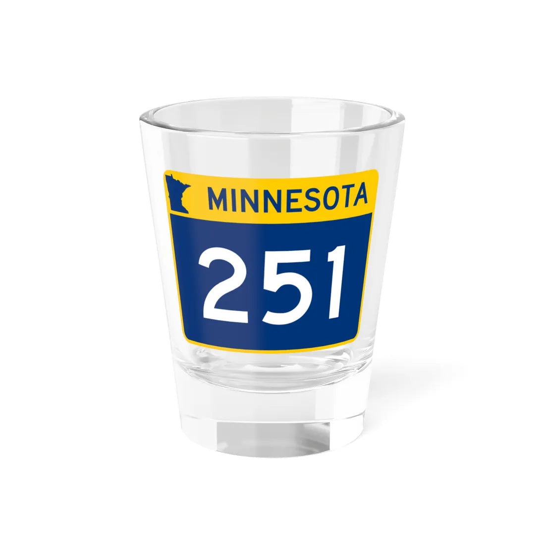 MN-251 wide (Minnesota) (Road Sign) Shot Glass 1.5oz 1.5oz - Go Mug Yourself