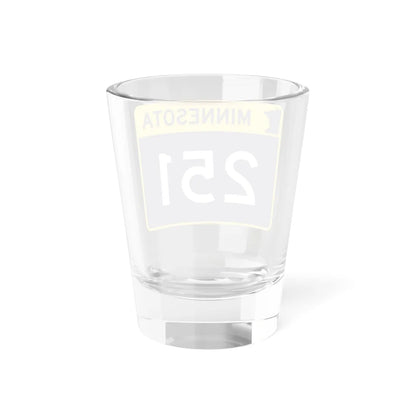 MN-251 wide (Minnesota) (Road Sign) Shot Glass 1.5oz - Go Mug Yourself