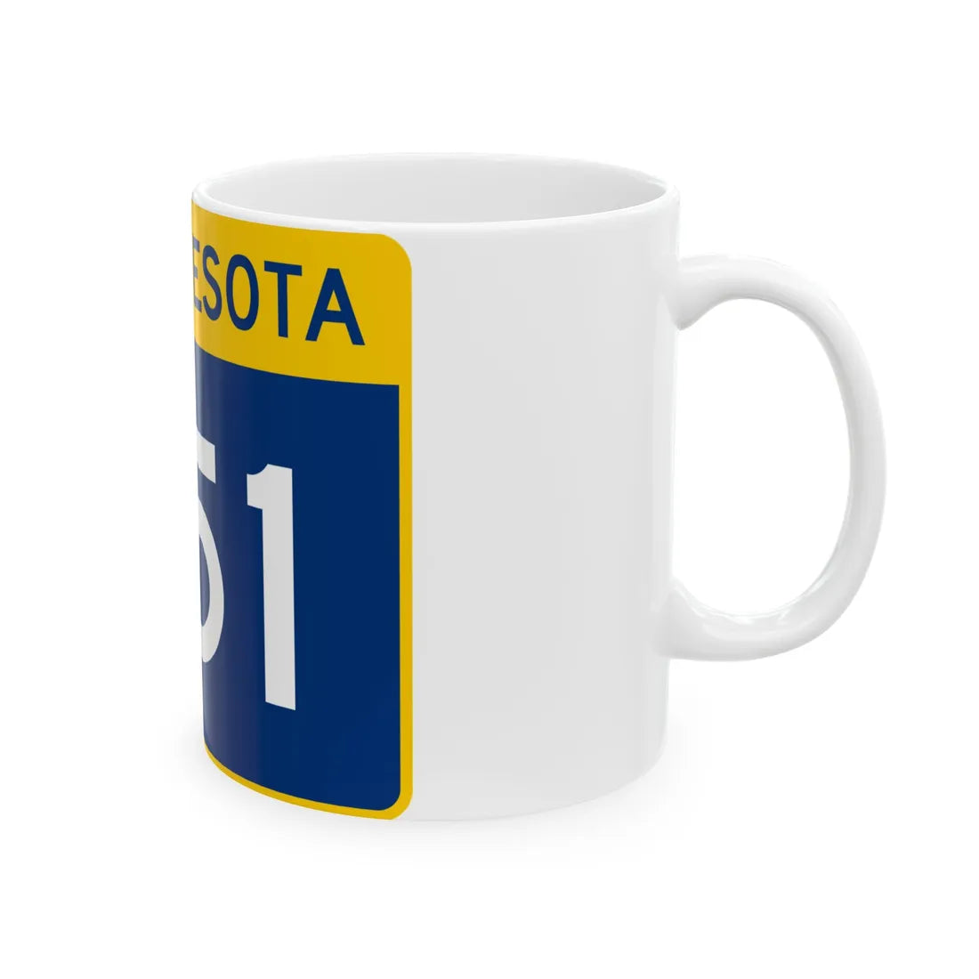 MN-251 wide (Minnesota) (Road Sign) White Coffee Mug - Go Mug Yourself