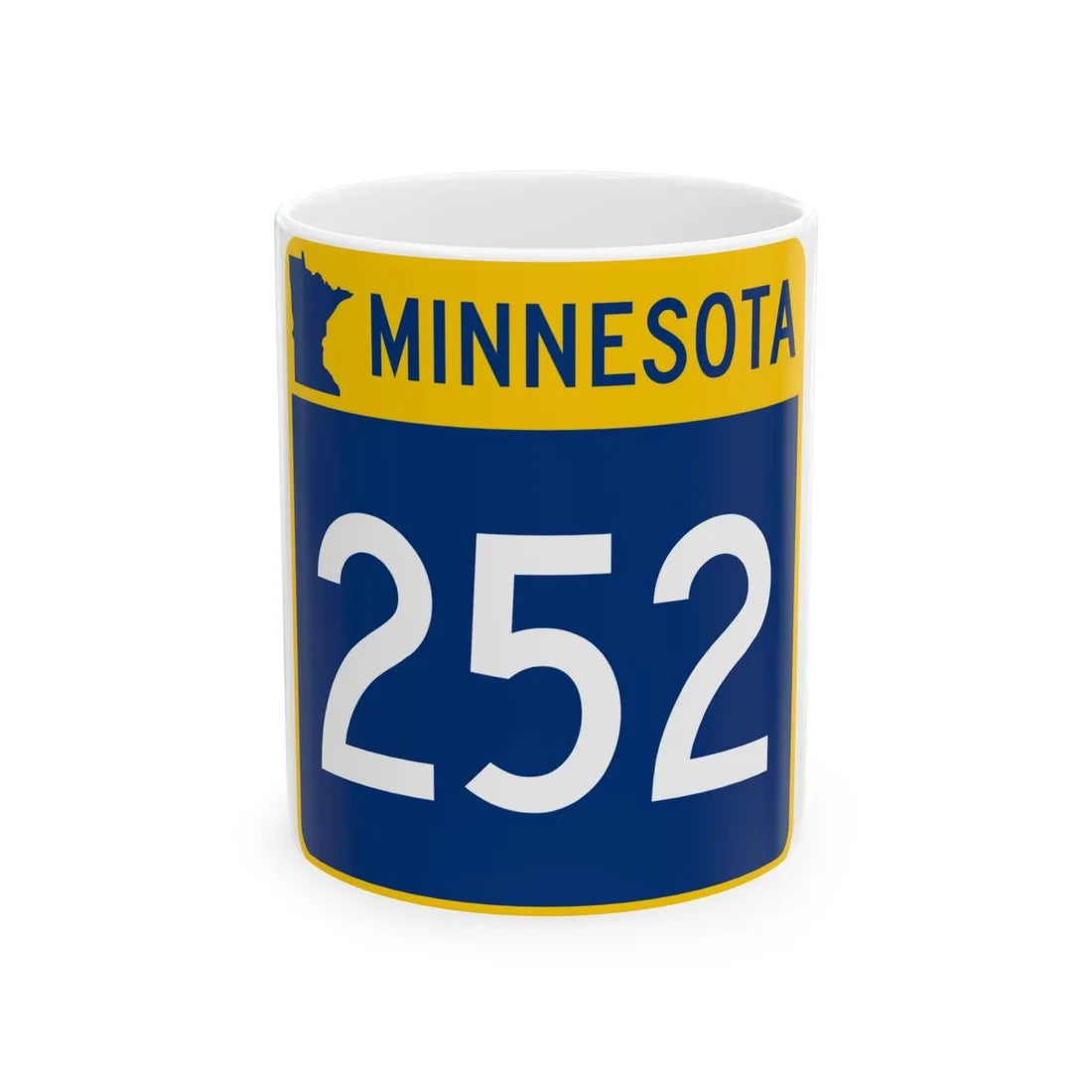MN-252 (Minnesota) (Road Sign) White Coffee Mug 11oz - Go Mug Yourself