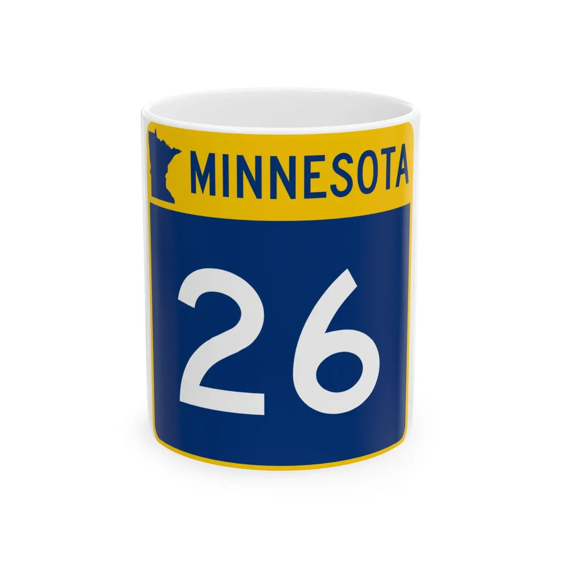 MN-26 (Minnesota) (Road Sign) White Coffee Mug 11oz - Go Mug Yourself