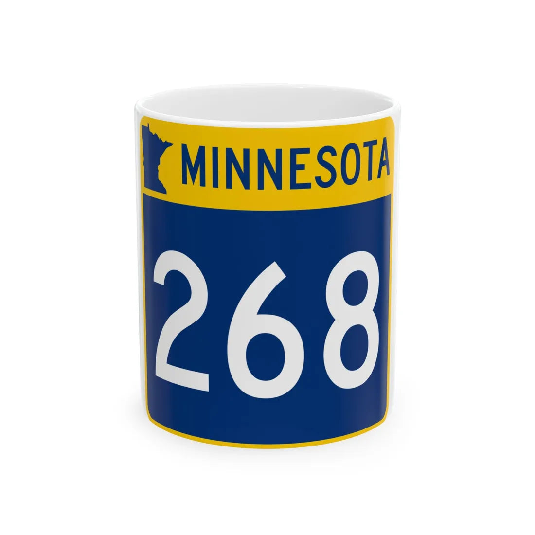 MN-268 (Minnesota) (Road Sign) White Coffee Mug 11oz - Go Mug Yourself