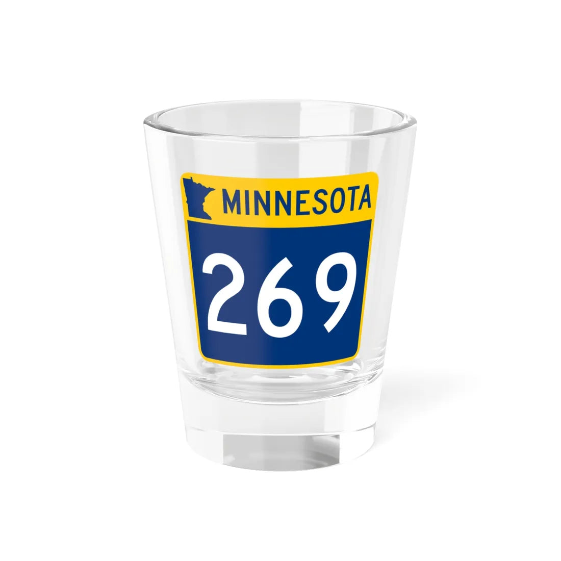 MN-269 (Minnesota) (Road Sign) Shot Glass 1.5oz 1.5oz - Go Mug Yourself