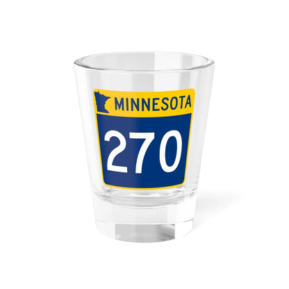 MN-270 (Minnesota) (Road Sign) Shot Glass 1.5oz 1.5oz - Go Mug Yourself