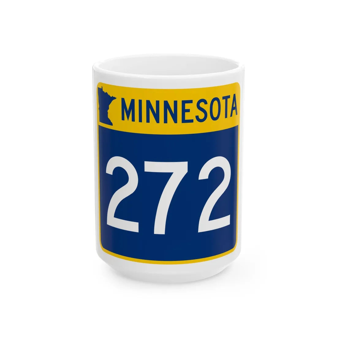 MN-272 (Minnesota) (Road Sign) White Coffee Mug 15oz - Go Mug Yourself