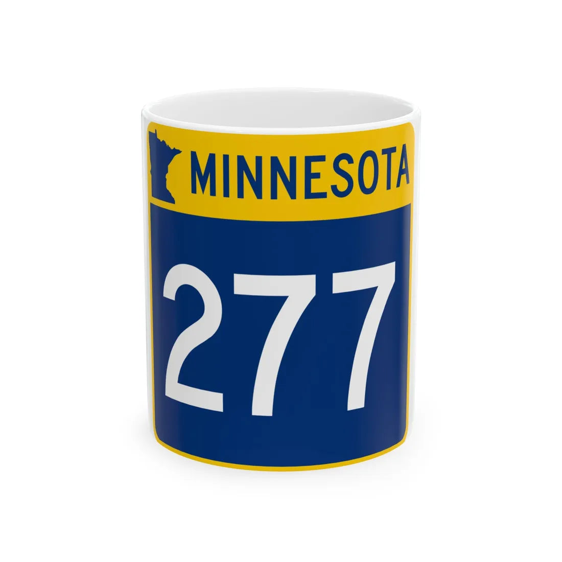 MN-277 (Minnesota) (Road Sign) White Coffee Mug 11oz - Go Mug Yourself