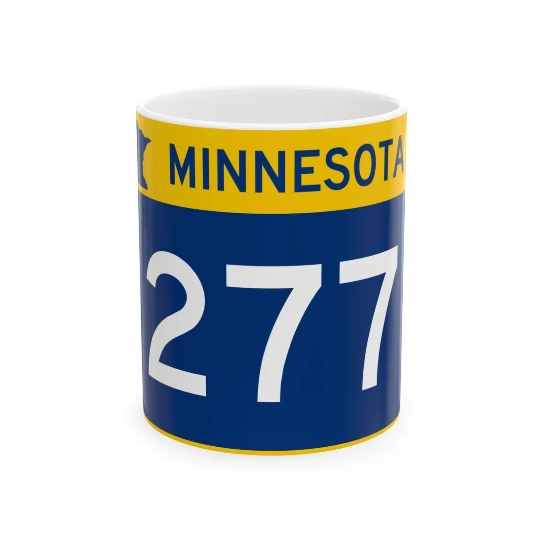 MN-277 wide (Minnesota) (Road Sign) White Coffee Mug 11oz - Go Mug Yourself